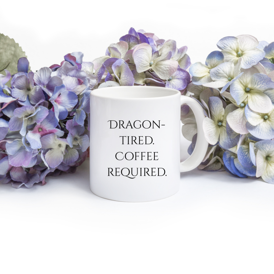 Dragon-tired. Coffee required Mug
