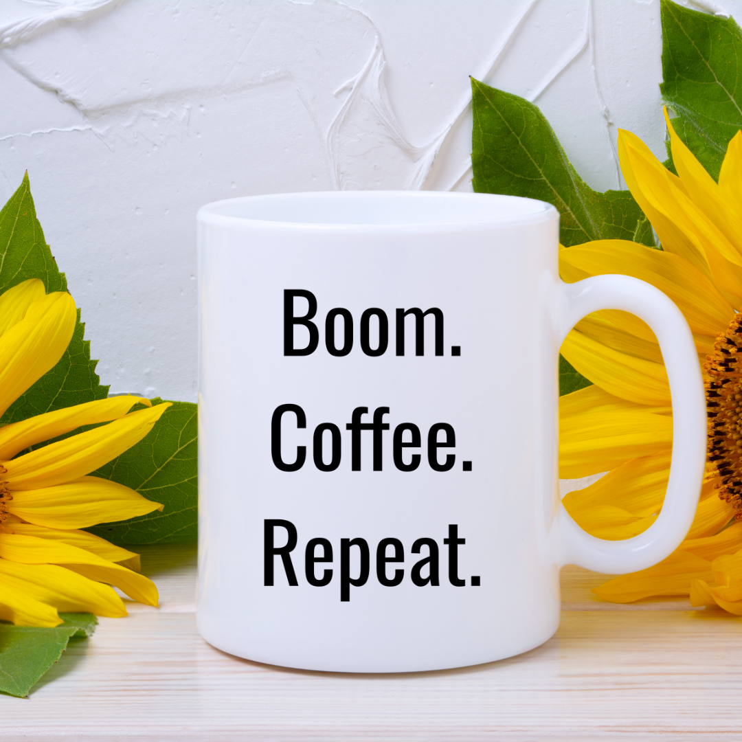 Boom. Coffee. Repeat. Mug