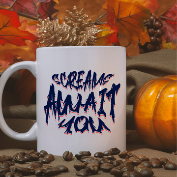 Screams Await You – the perfect chilling mug for thrill-seekers and coffee lovers.