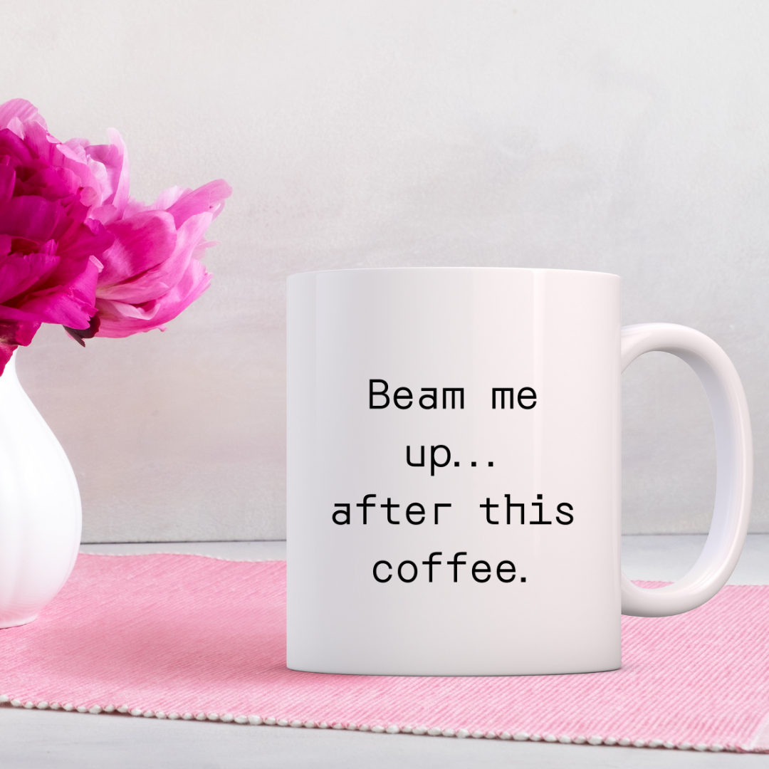 Beam me up... after this coffee Mug