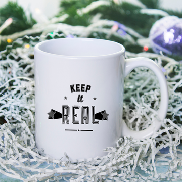 Keep It Real – the perfect authentic mug for honest coffee lovers.