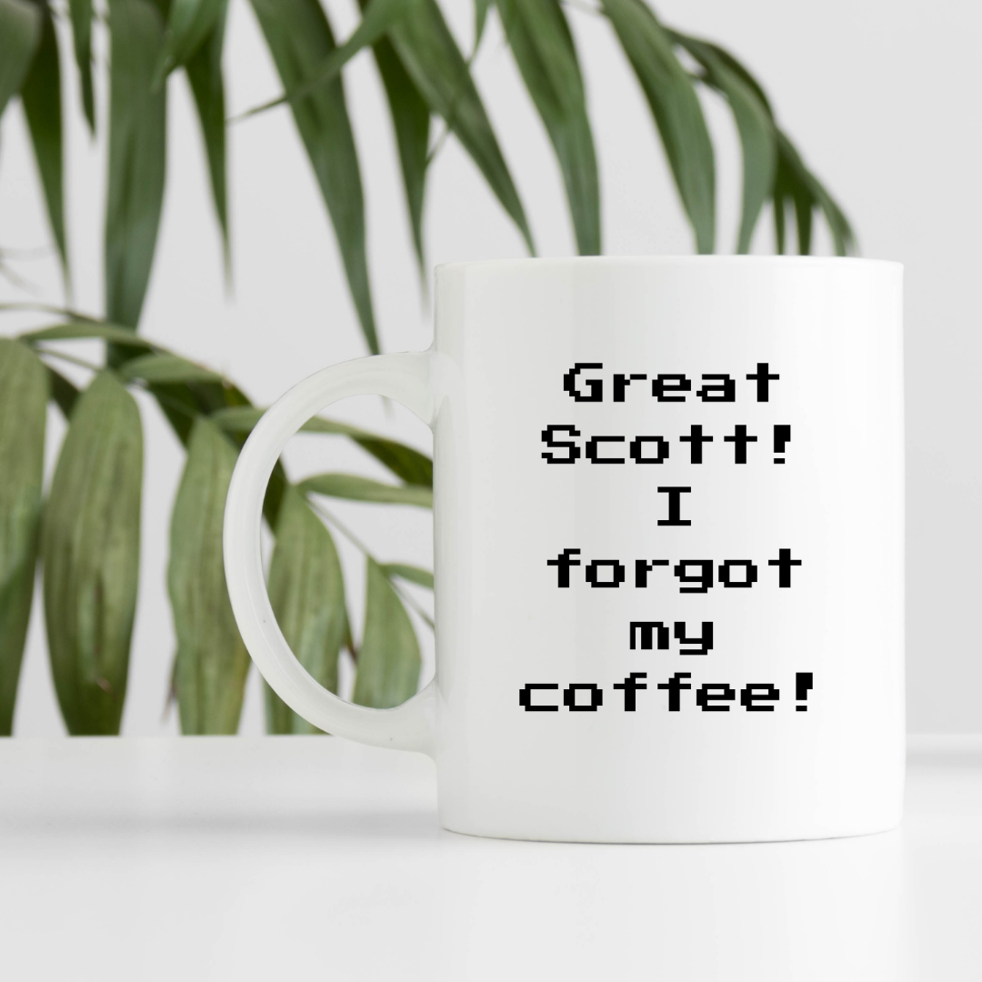 Great Scott! I forgot my coffee! Mug