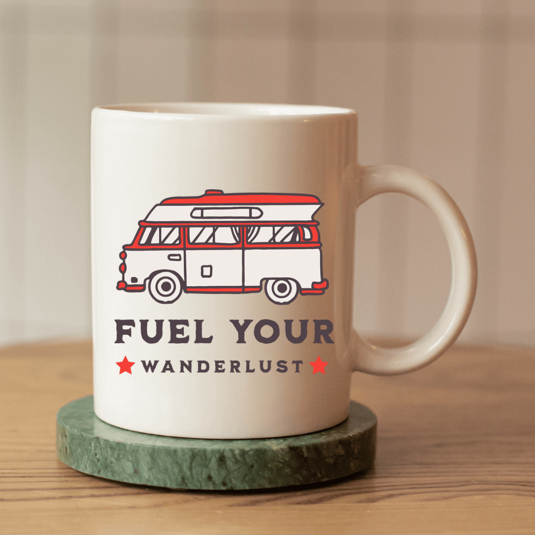 Fuel your wanderlust Mug - Mood In A Mug