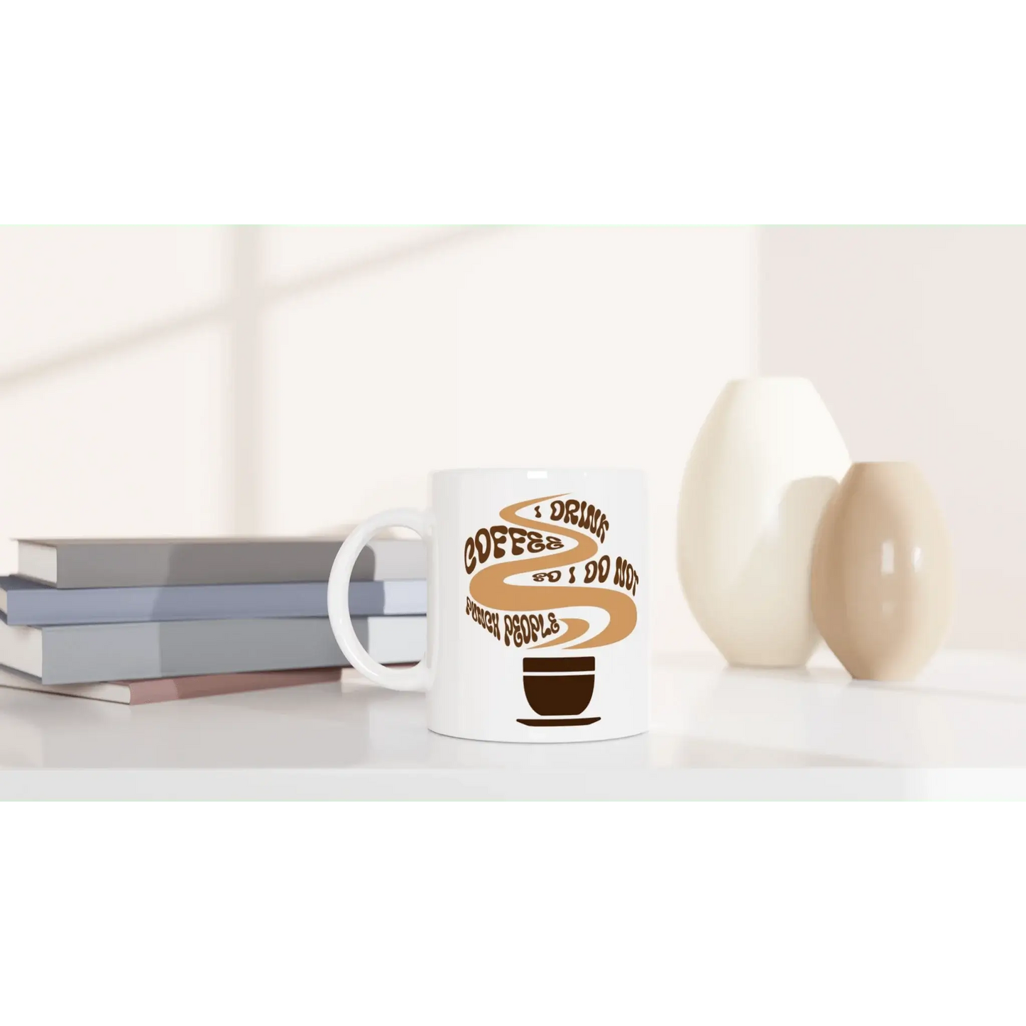 I Drink Coffee So I Don't Punch People Mug - Mood In A Mug
