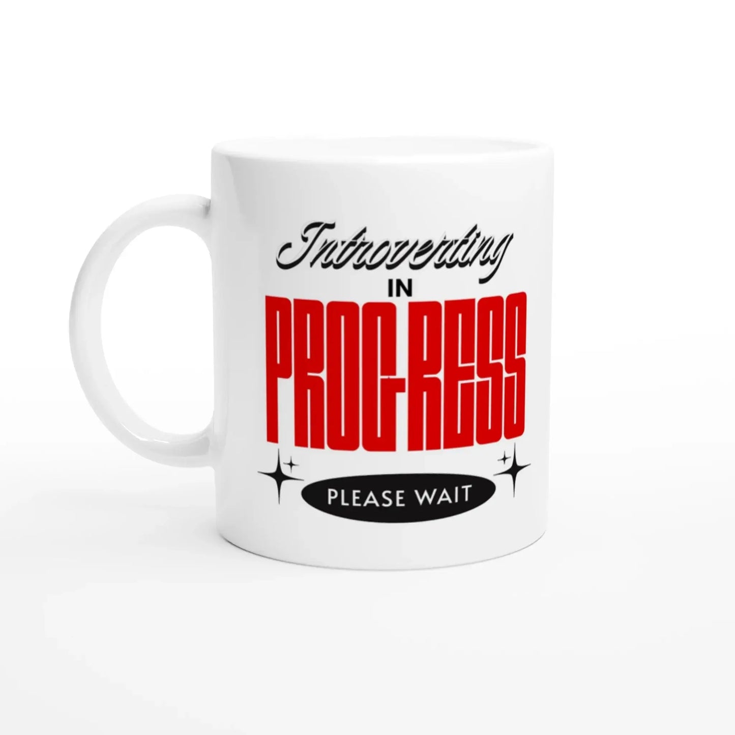 Introverting in Progress Mug - Mood In A Mug