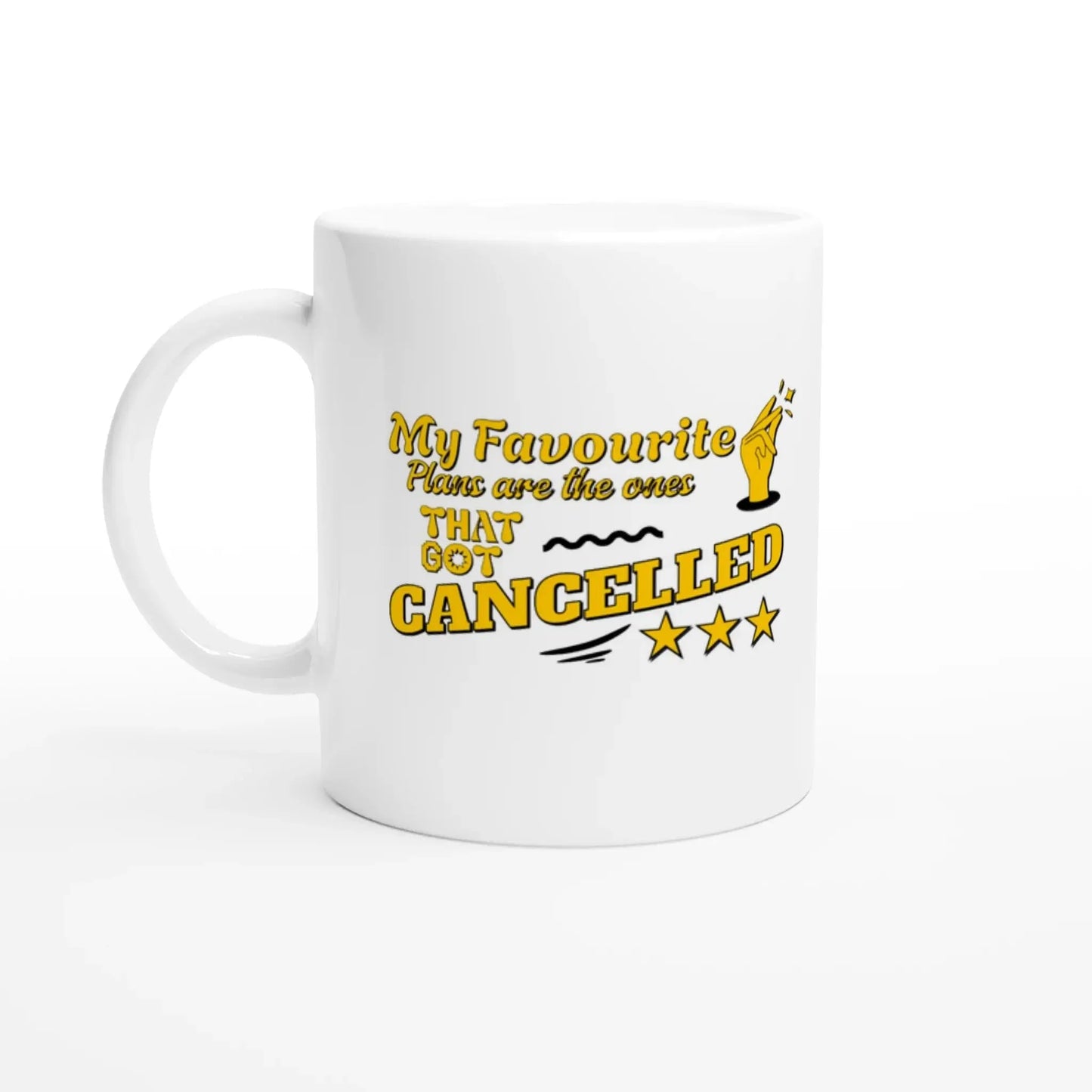 My Favourite Plans Are The Ones That Got Cancelled Mug - Mood In A Mug