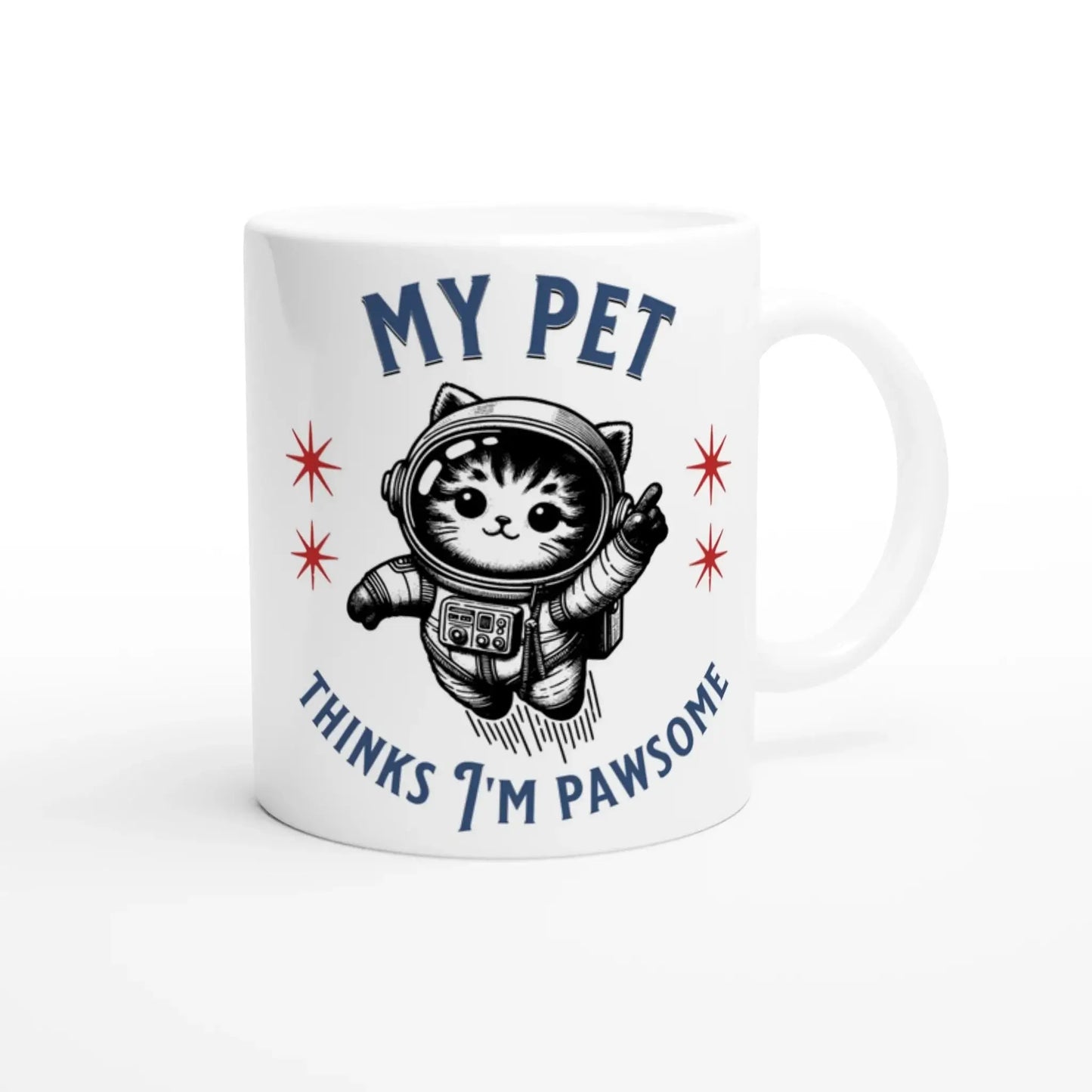 My pet thinks I'm pawsome Mug - Mood In A Mug