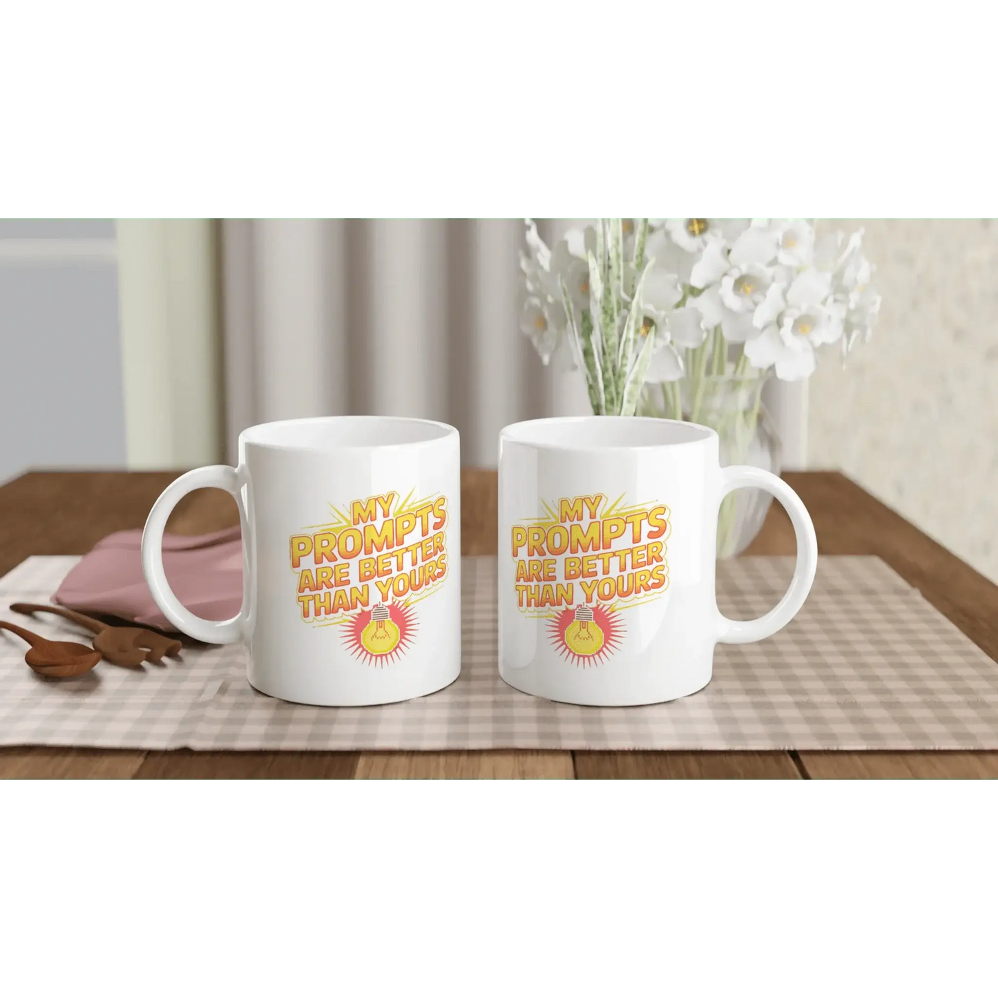 My prompts are better than yours Mug - Mood In A Mug