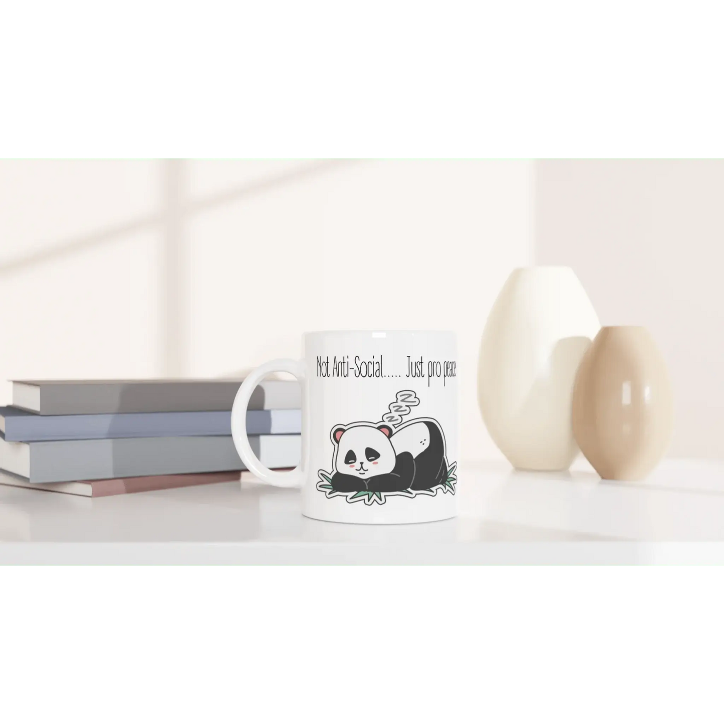 Not Anti - Social, Just Pro - Peace Mug - Mood In A Mug
