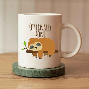 Otternally Done Mug - Mood In A Mug