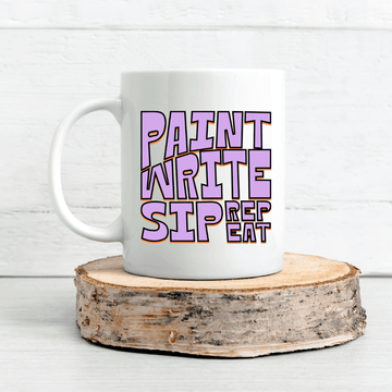 Paint, write, sip, repeat Mug - Mood In A Mug