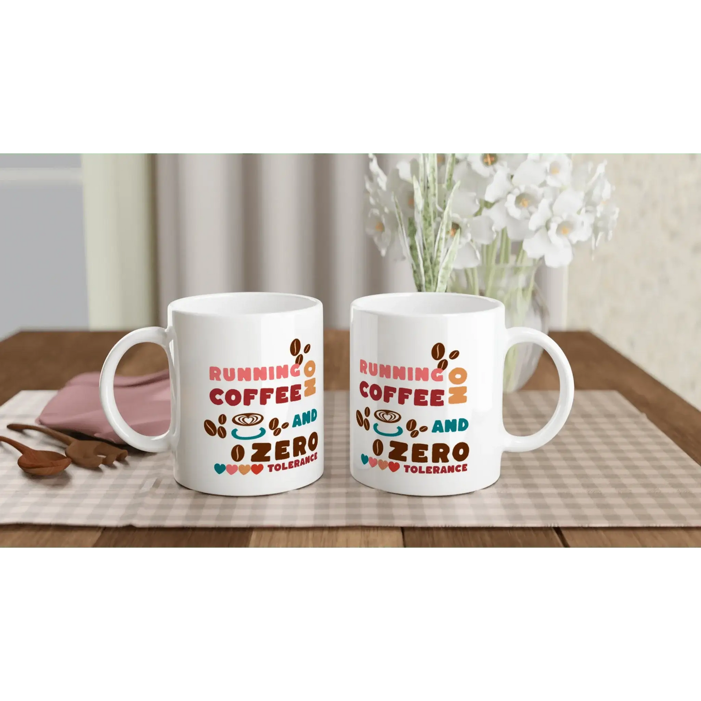Running On Coffee And Zero Tolerance Mug - Mood In A Mug