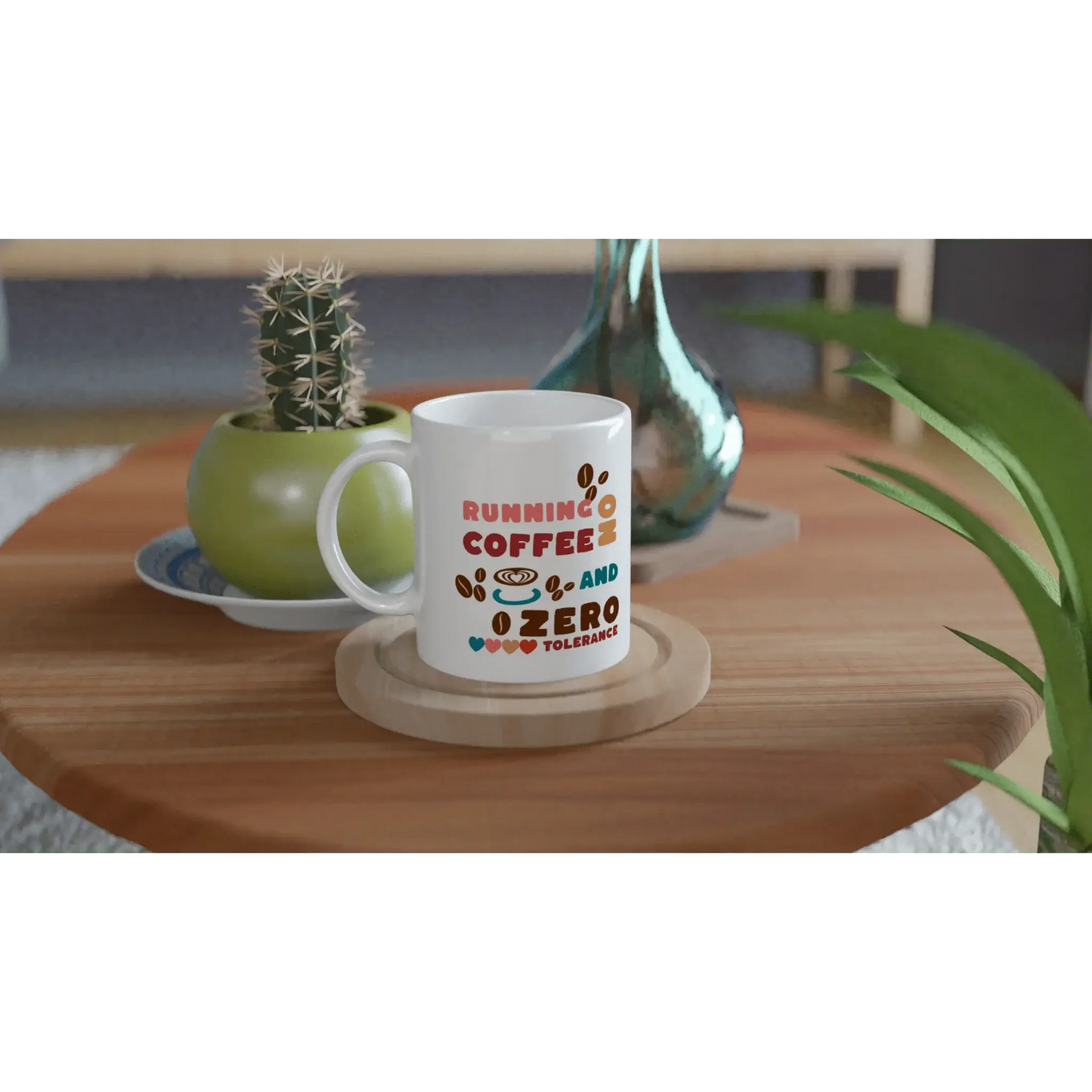 Running On Coffee And Zero Tolerance Mug - Mood In A Mug