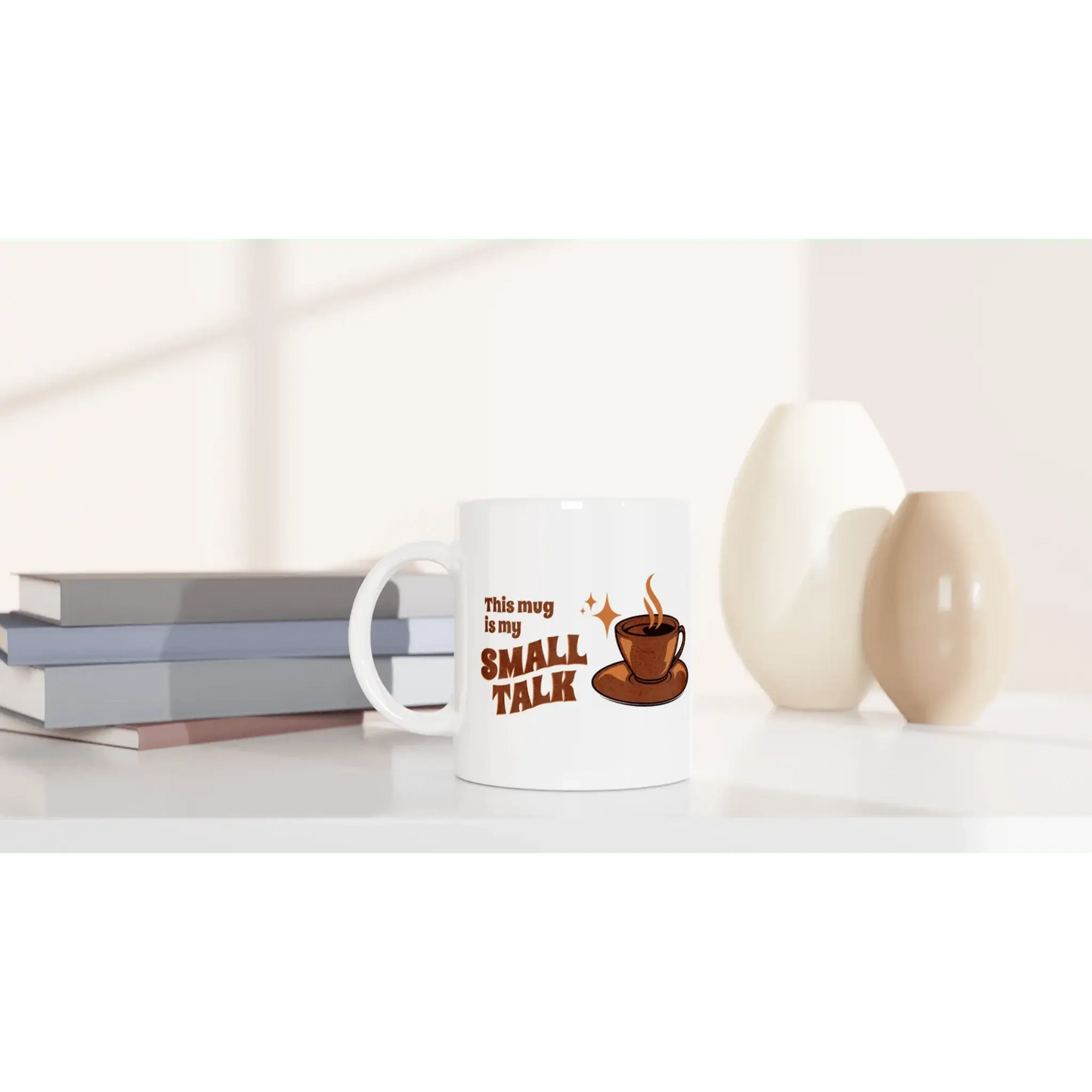 This Mug Is My Small Talk Mug - Mood In A Mug