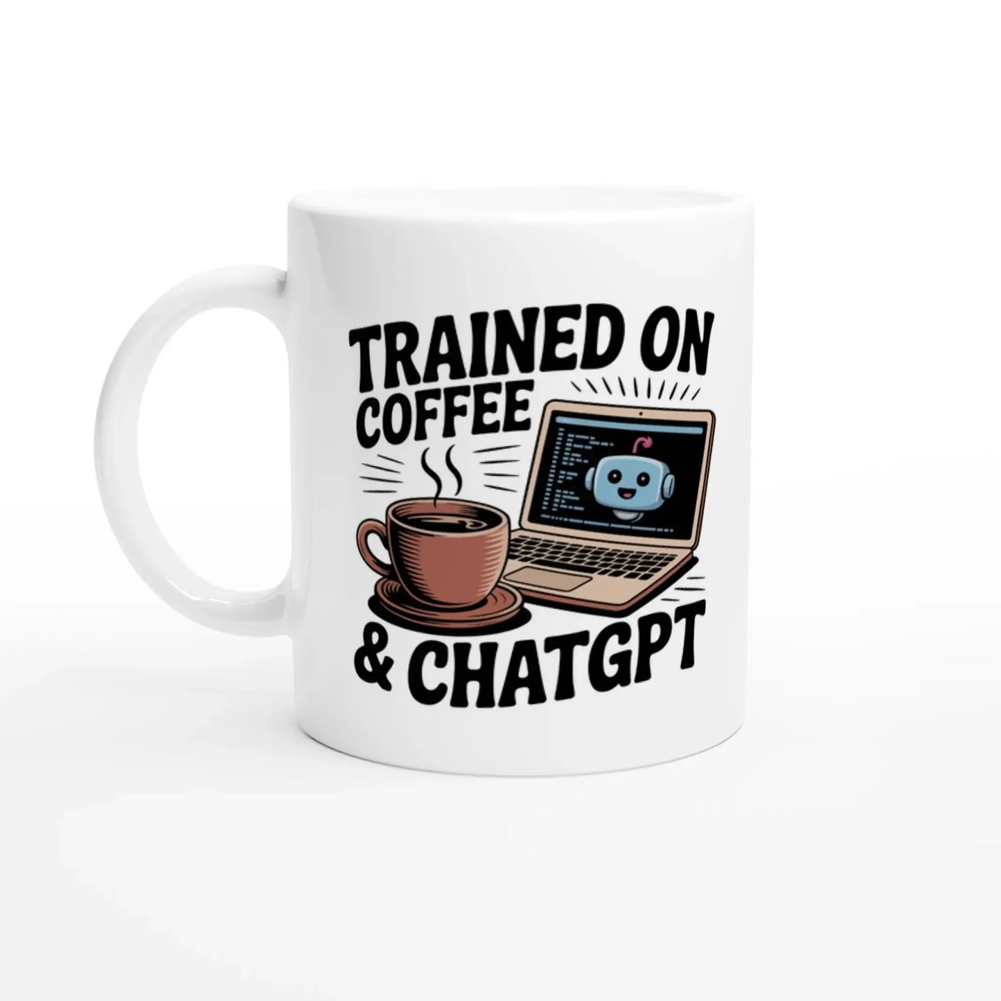 Trained on Coffee and Chatgpt Mug - Mood In A Mug