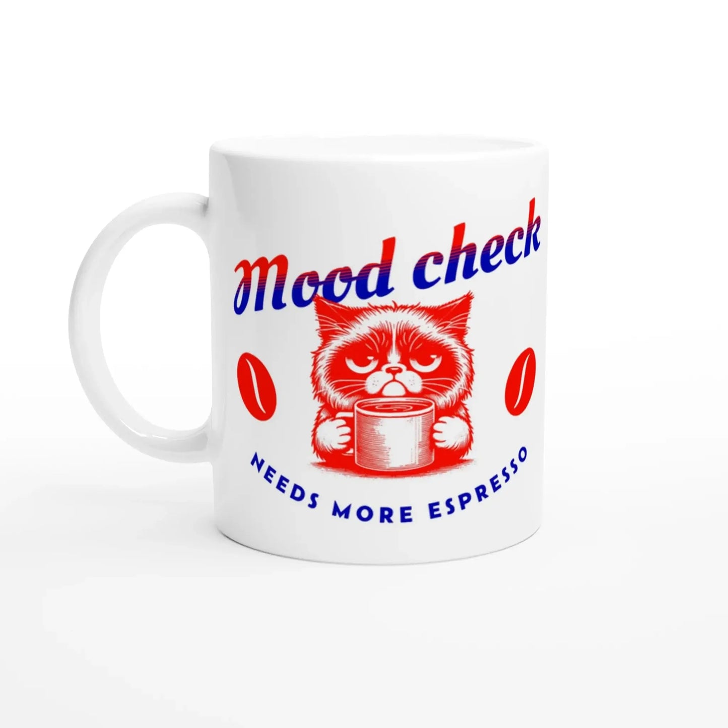 White 11oz Ceramic Mug - Mood In A Mug