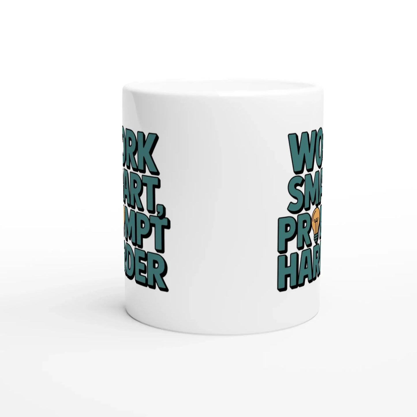 Work Smart Prompt Harder Mug - Mood In A Mug