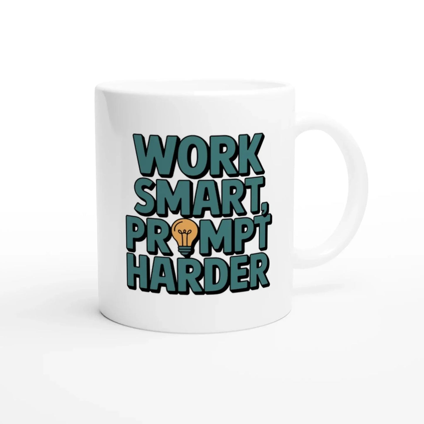 Work Smart Prompt Harder Mug - Mood In A Mug