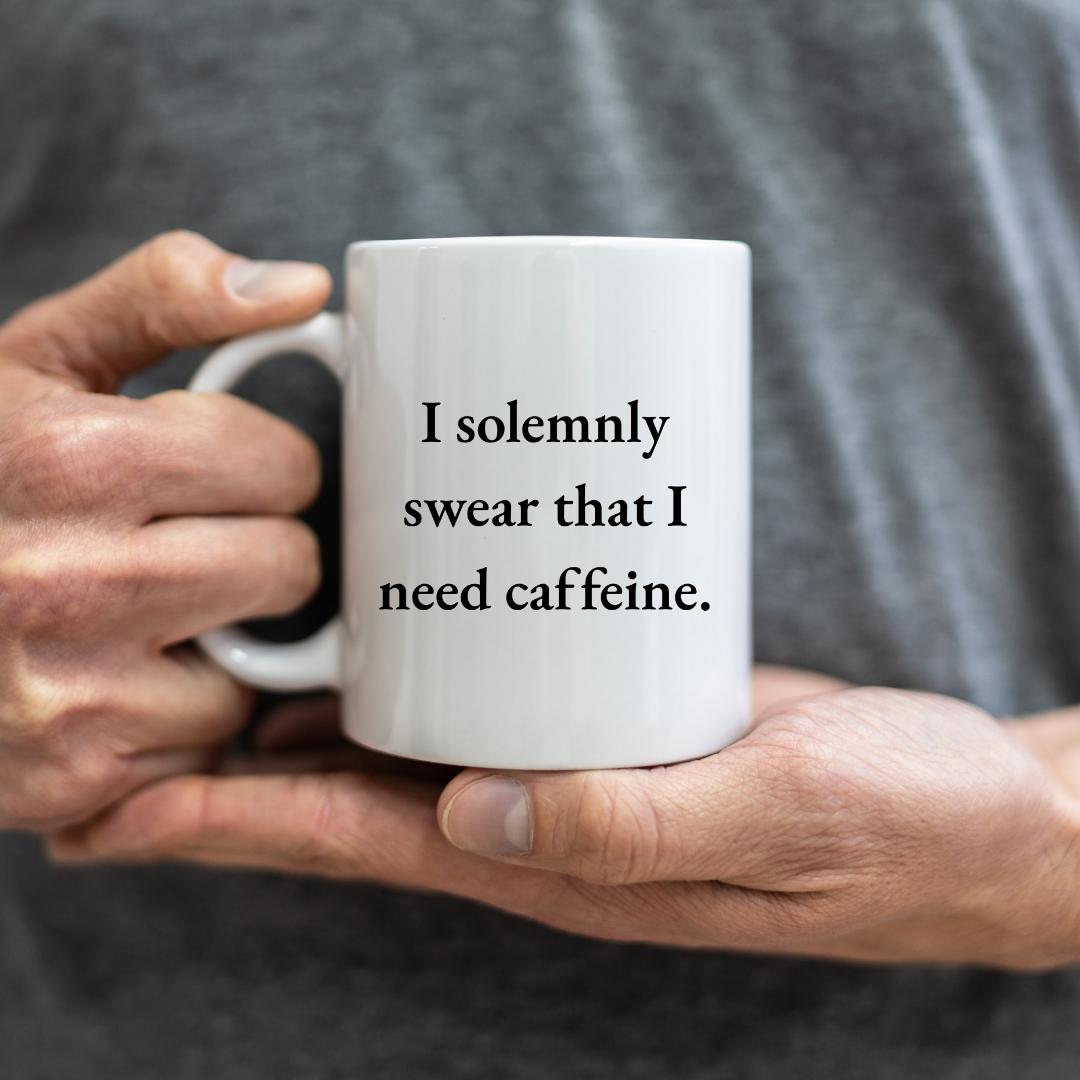 I solemnly swear that I need caffeine Mug