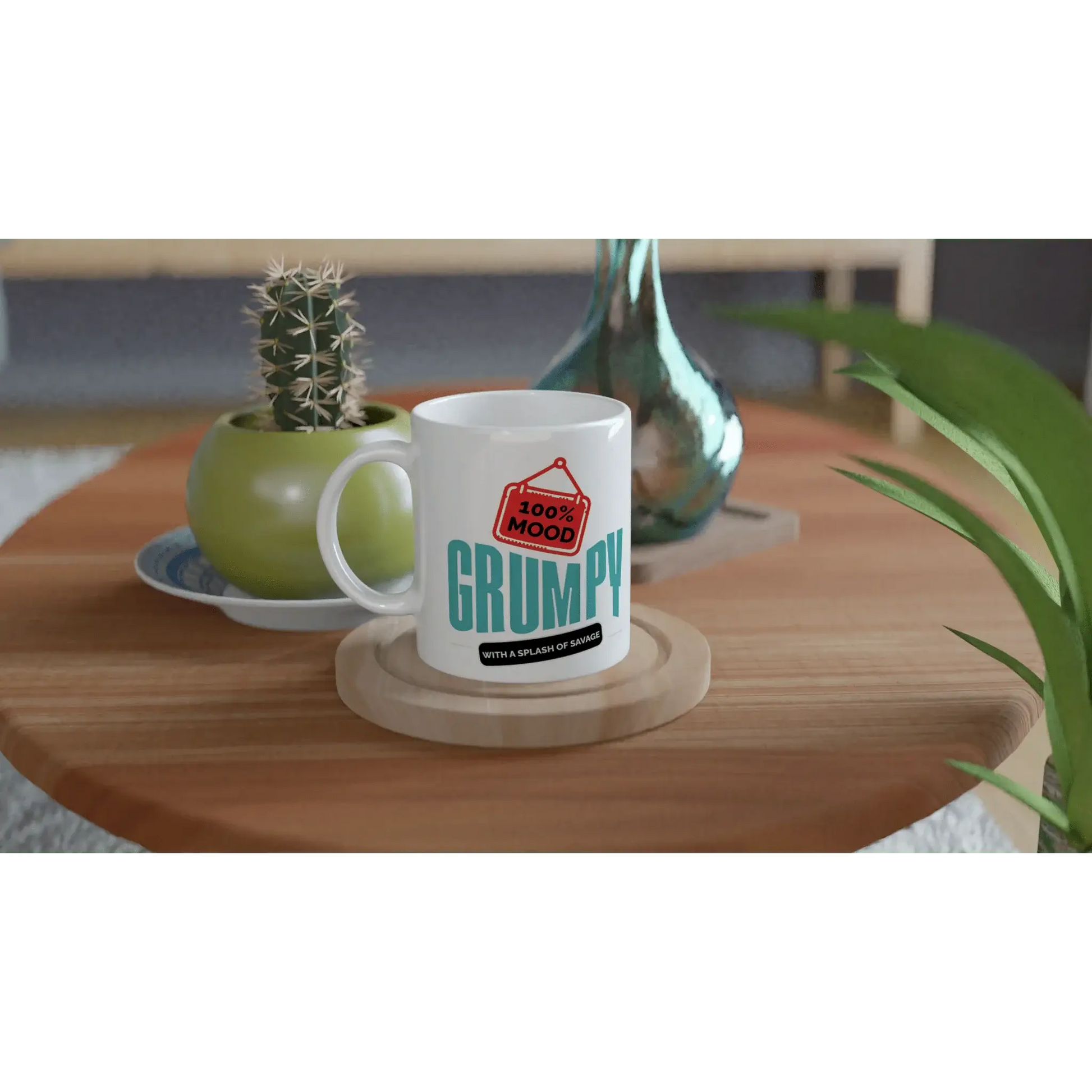 100% Mood: Grumpy with a splash of savage Mug - Mood In A Mug