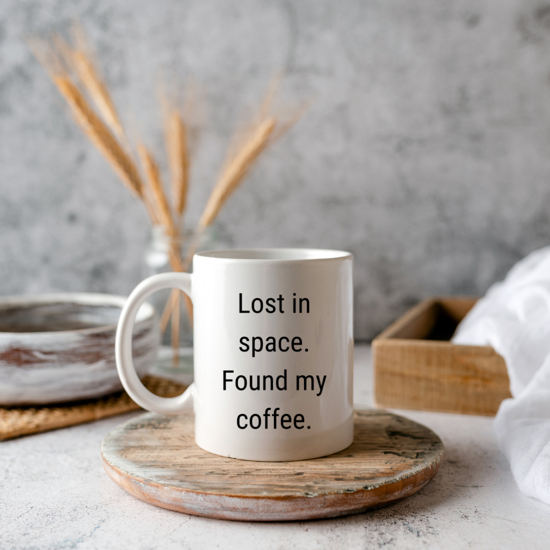 Lost in space. Found my coffee Mug