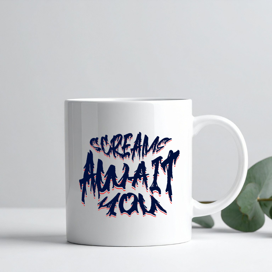 Screams Await You – the perfect chilling mug for thrill-seekers and coffee lovers.