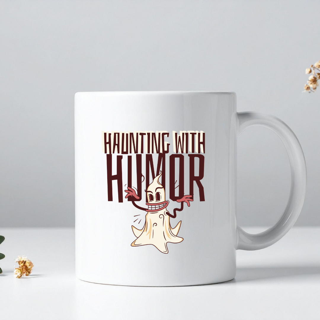 Haunting With Humor – the perfect playful mug for spooky comedy fans and coffee lovers.