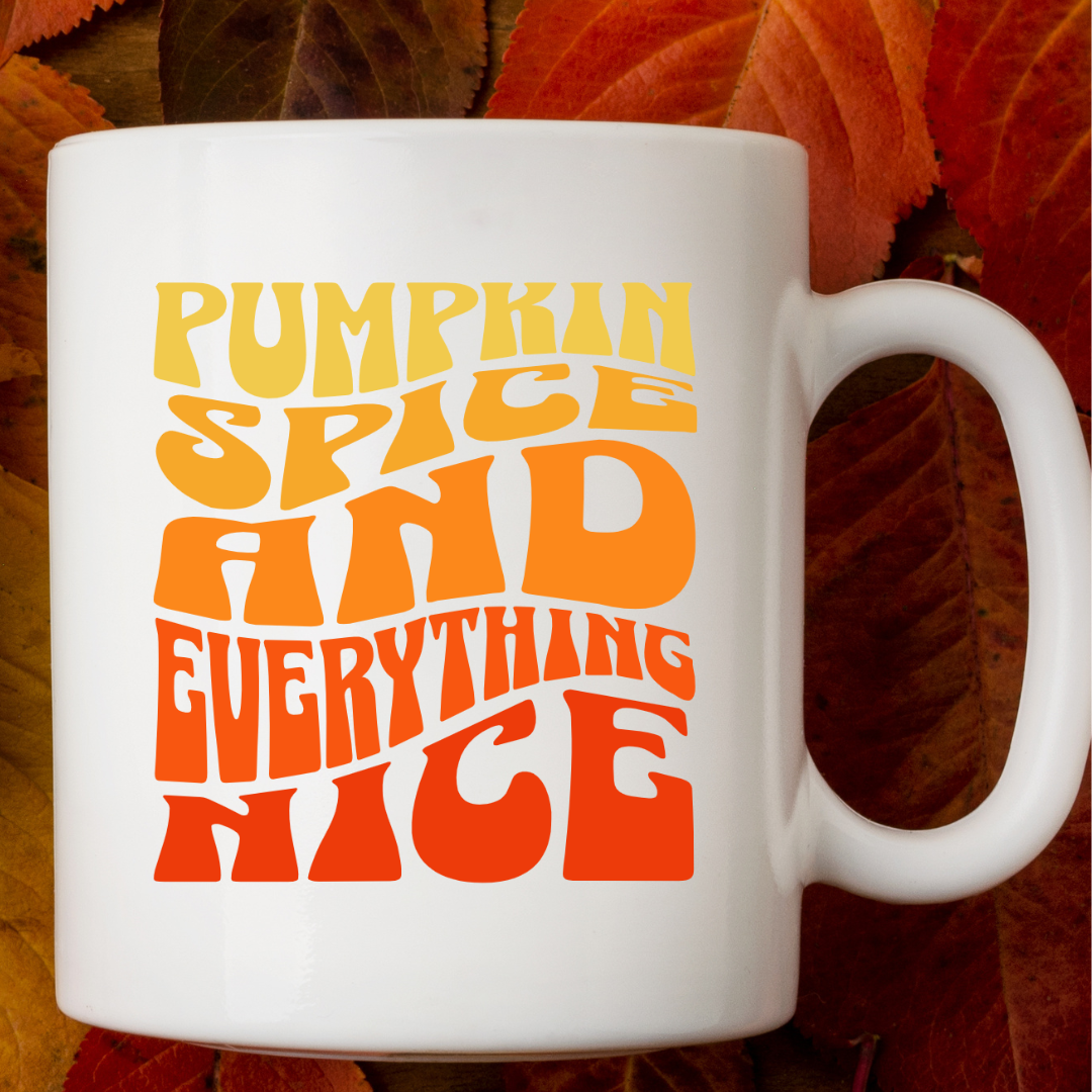 Pumpkin Spice and Everything Nice – the perfect heartwarming mug for cozy coffee lovers.