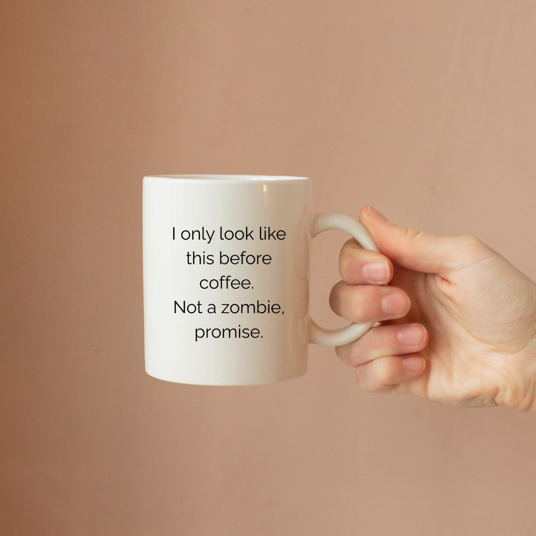 I only look like this before coffee. Not a zombie, promise – the perfect humorous mug for pre-caffeine coffee lovers.