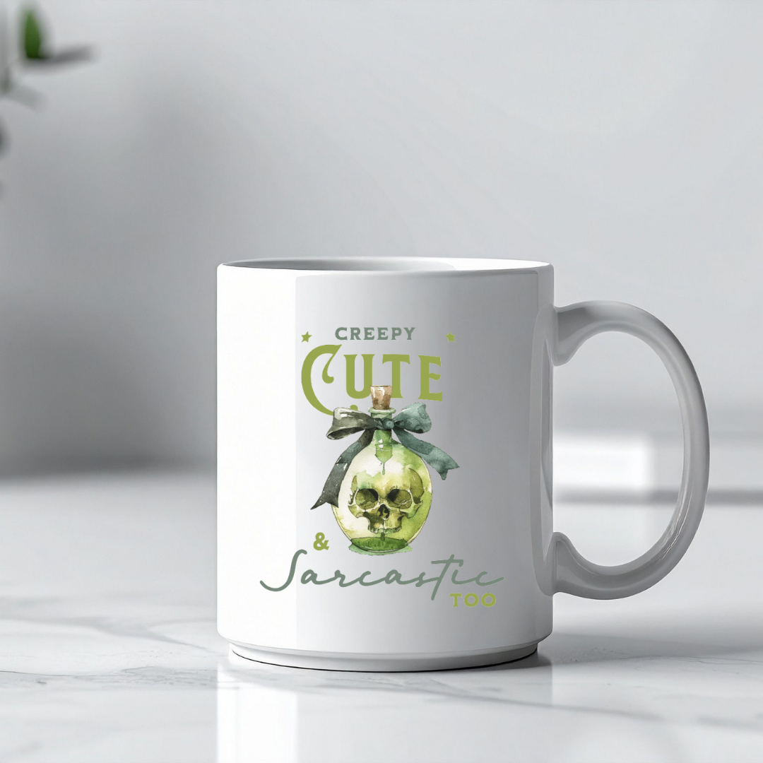Creepy Cute And Sarcastic Too – the perfect triple-threat mug for spooky coffee lovers with attitude.