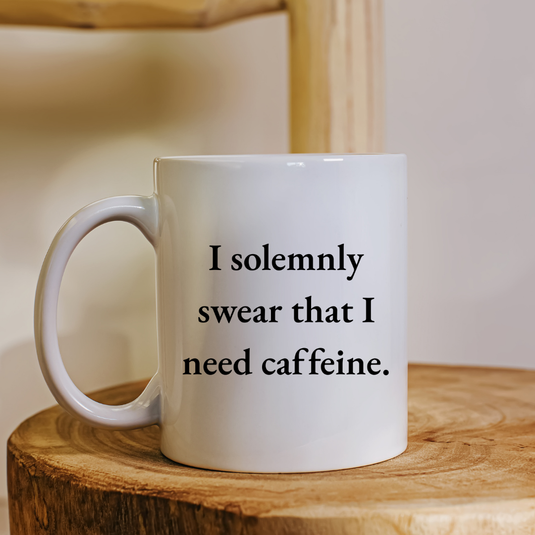 I solemnly swear that I need caffeine Mug