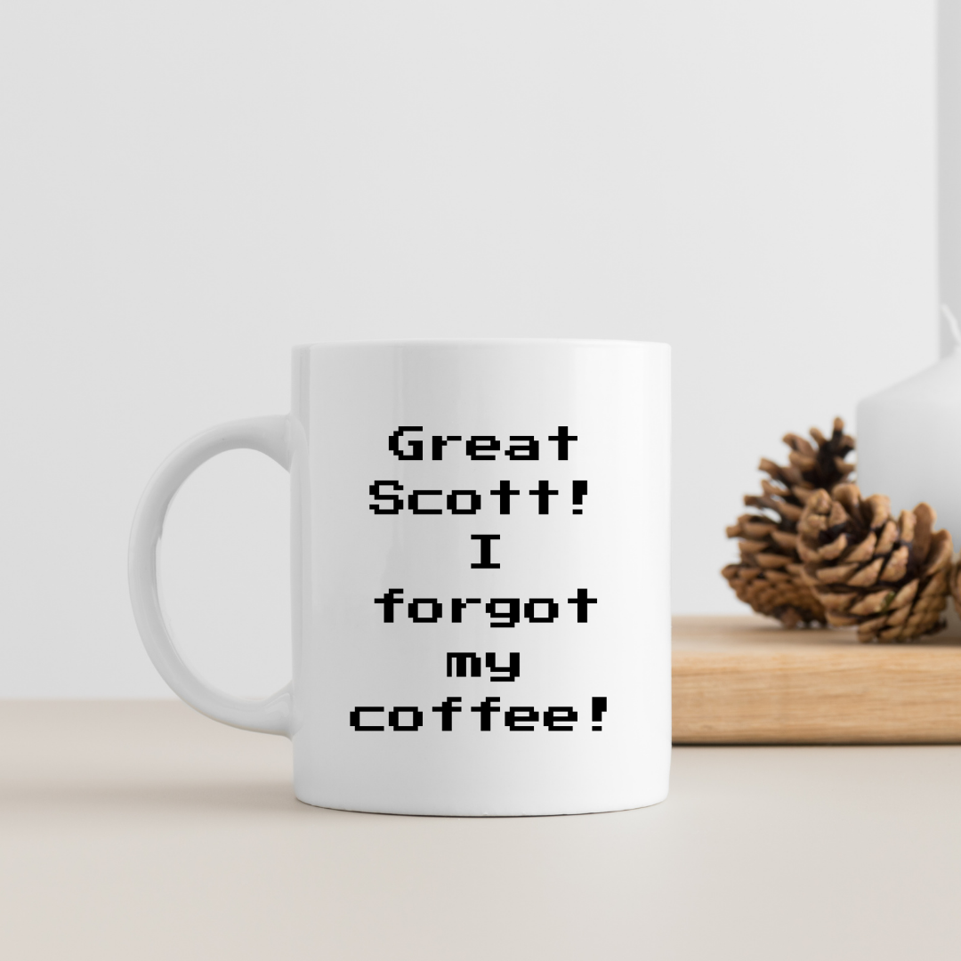 Great Scott! I forgot my coffee! Mug