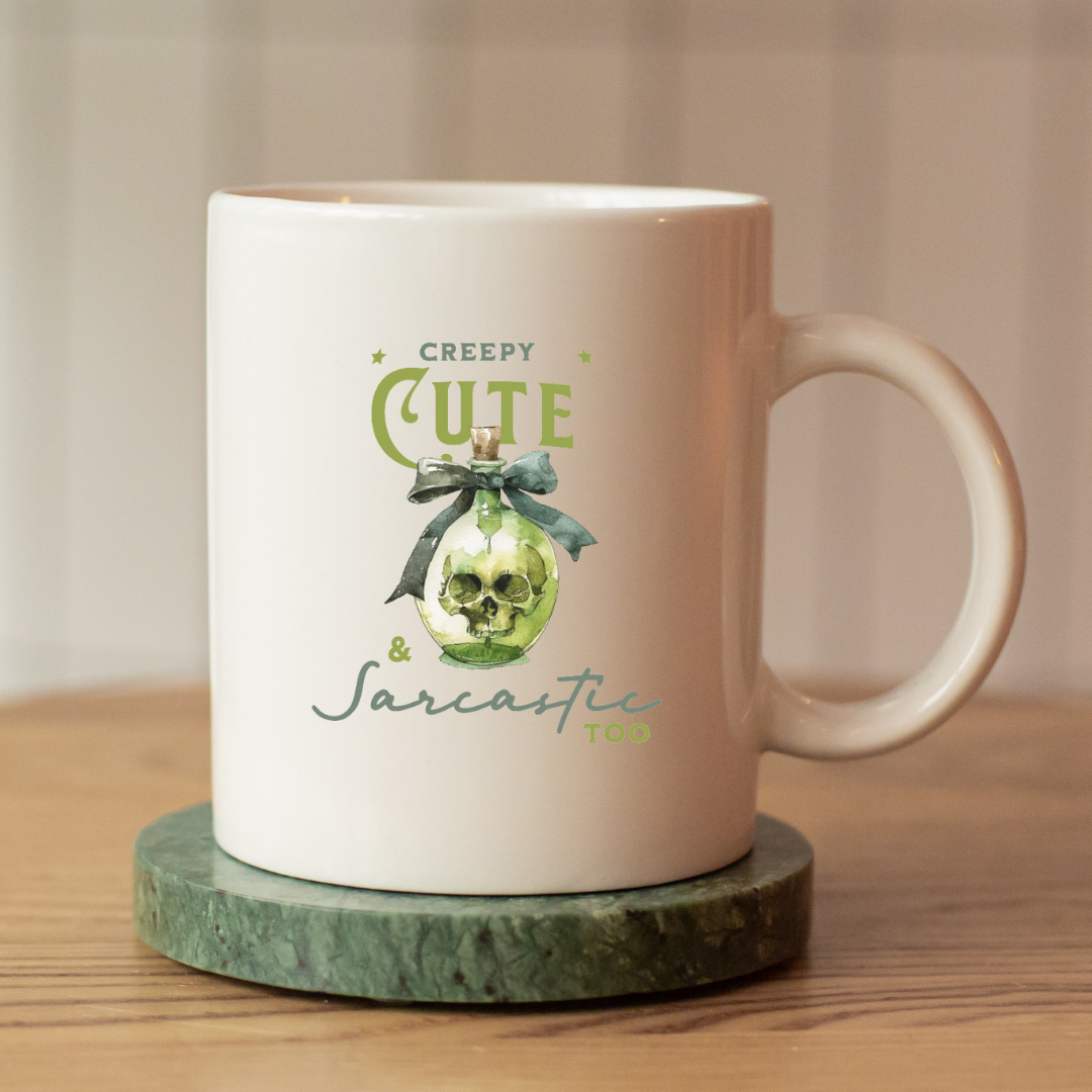Creepy Cute And Sarcastic Too – the perfect triple-threat mug for spooky coffee lovers with attitude.