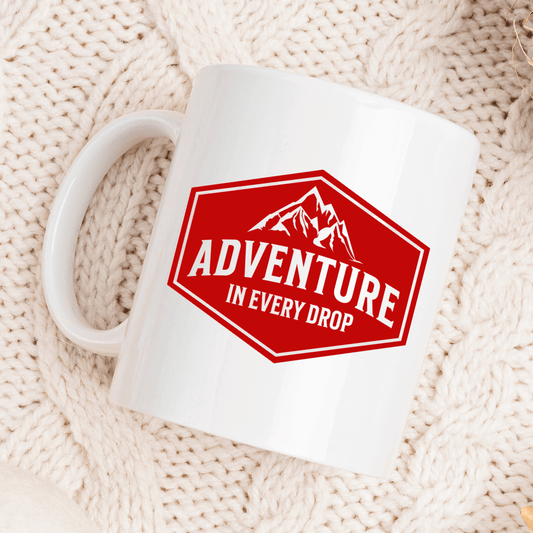 Adventure in every drop Mug - Mood In A Mug