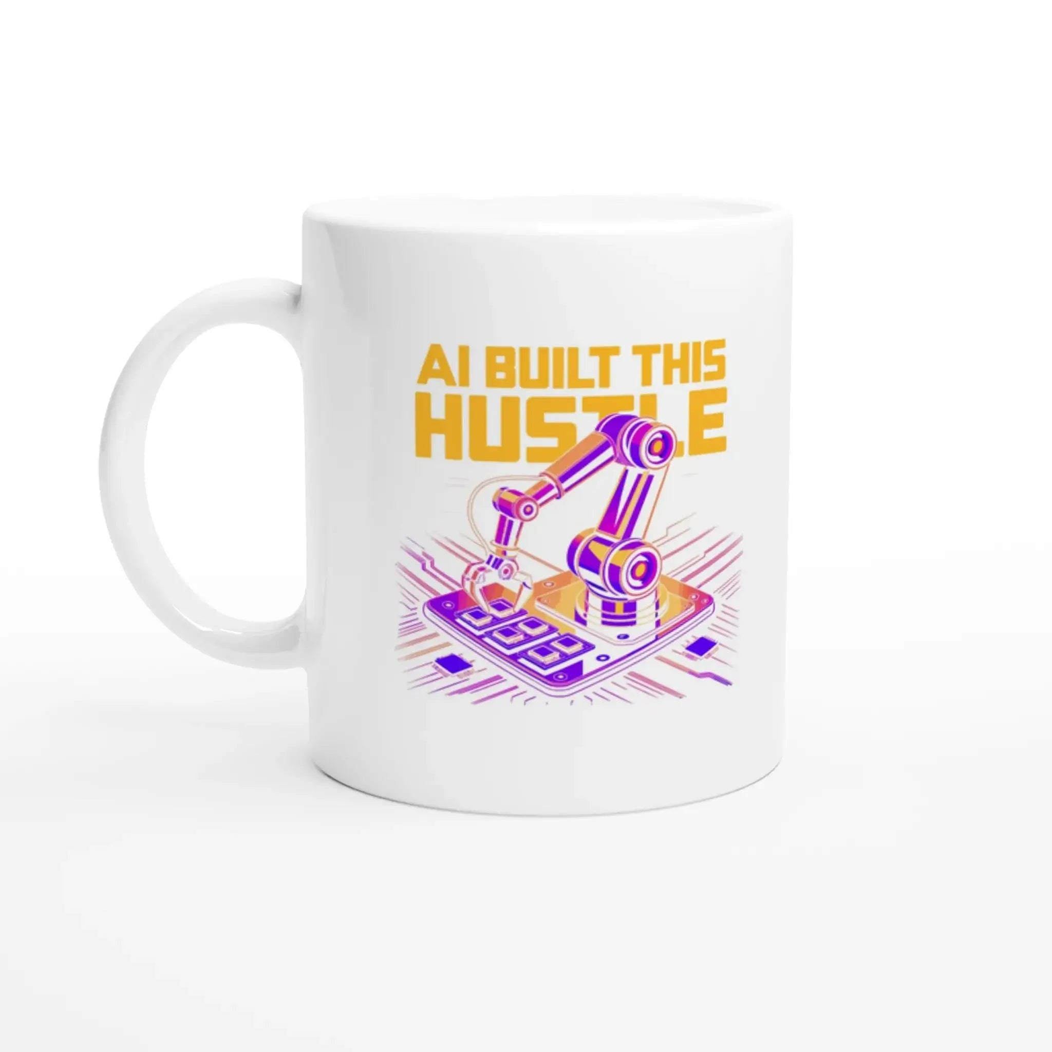 Ai built this hustle mug - Mood In A Mug