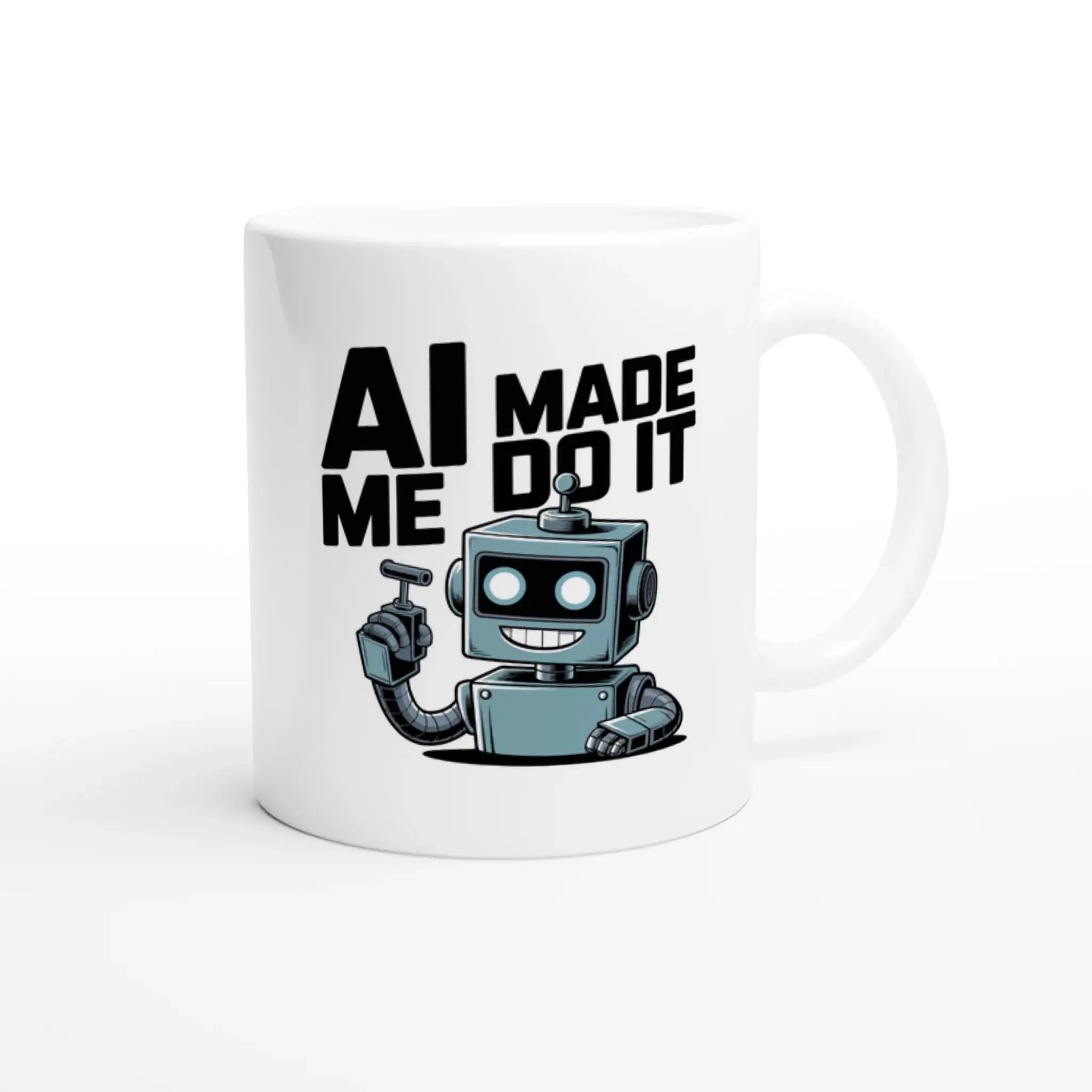 Ai made me do it mug - Mood In A Mug