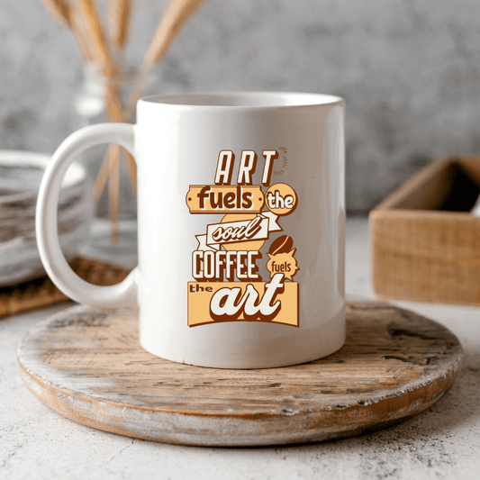 Art fuels the soul. Coffee fuels the art Mug - Mood In A Mug