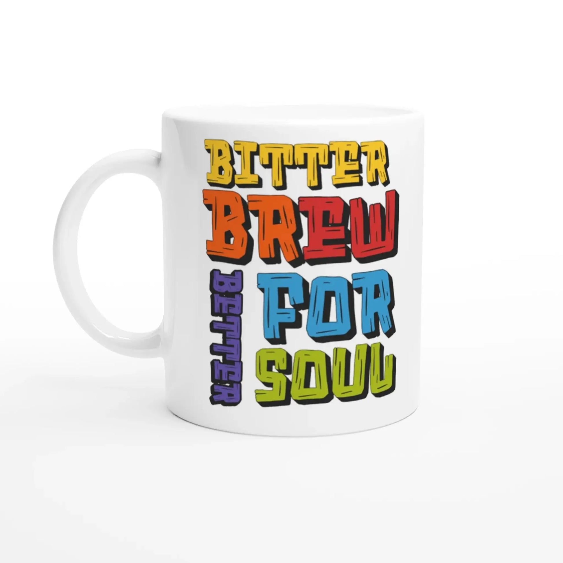 Bitter Brew For A Bitter Soul Mug - Mood In A Mug