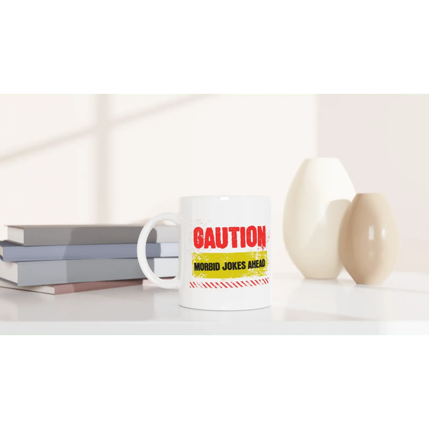 Caution! Morbid Jokes Ahead Mug - Mood In A Mug