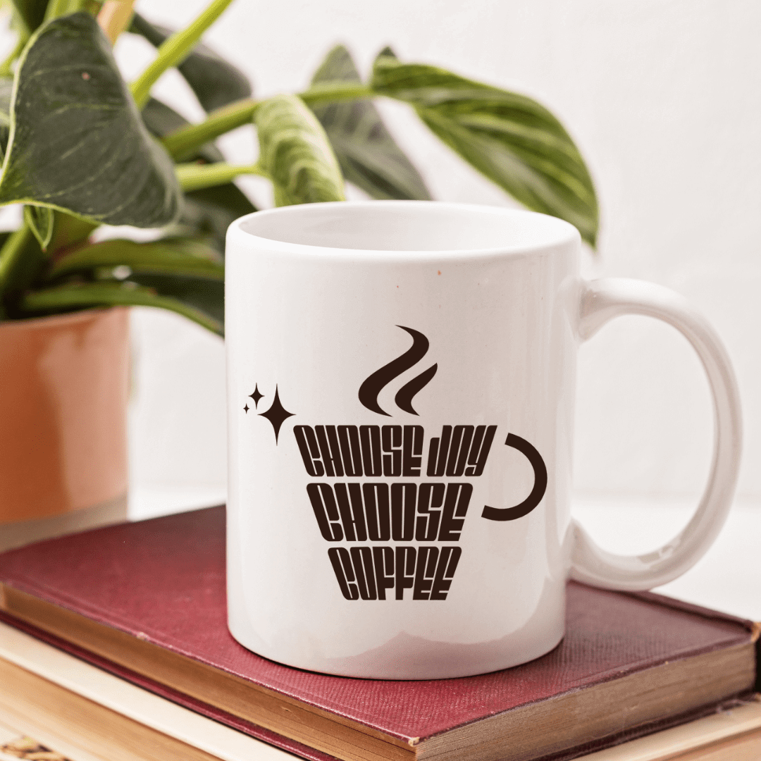 Choose Joy, Choose Coffee Mug - Mood In A Mug