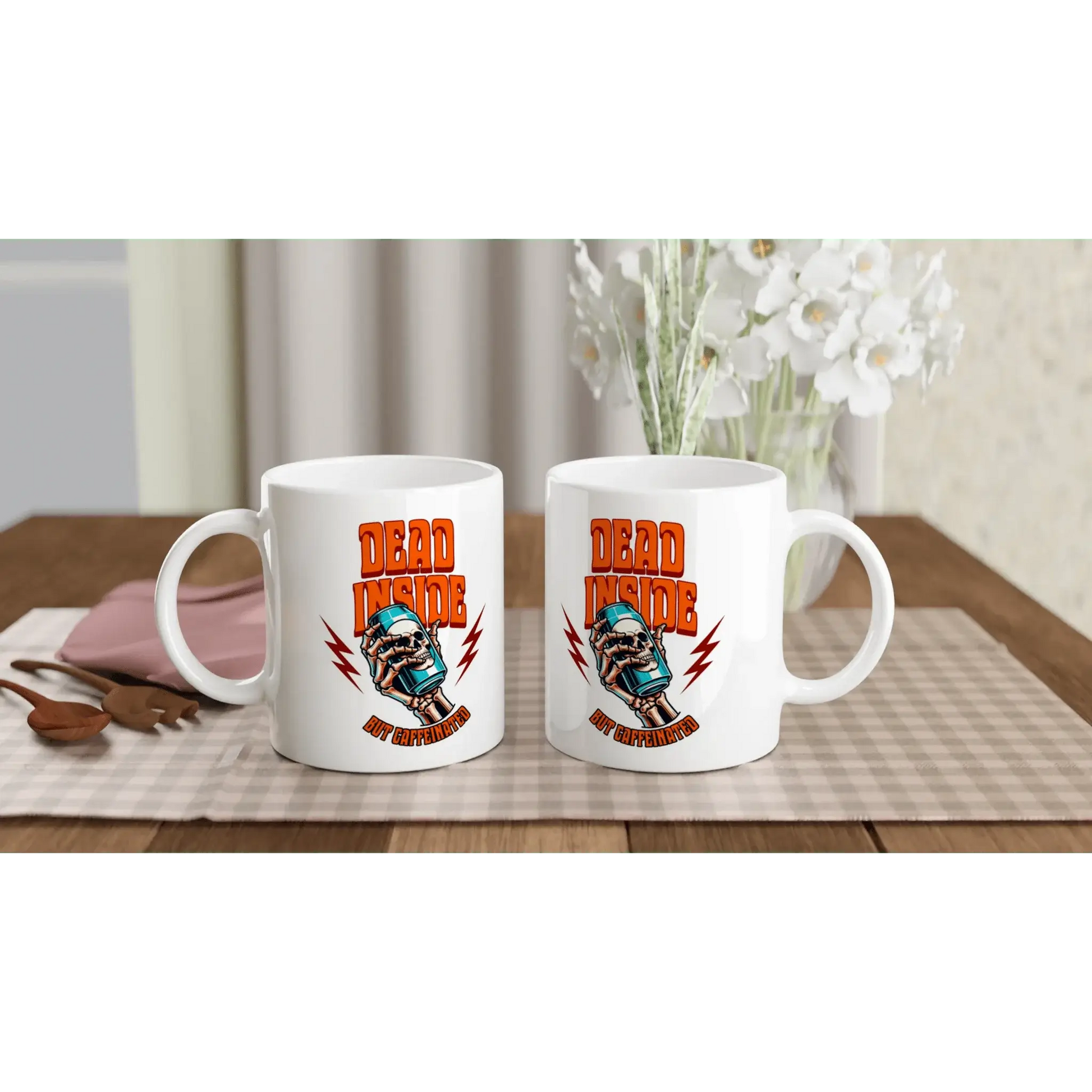 Dead Inside, But Caffeinated Mug - Mood In A Mug