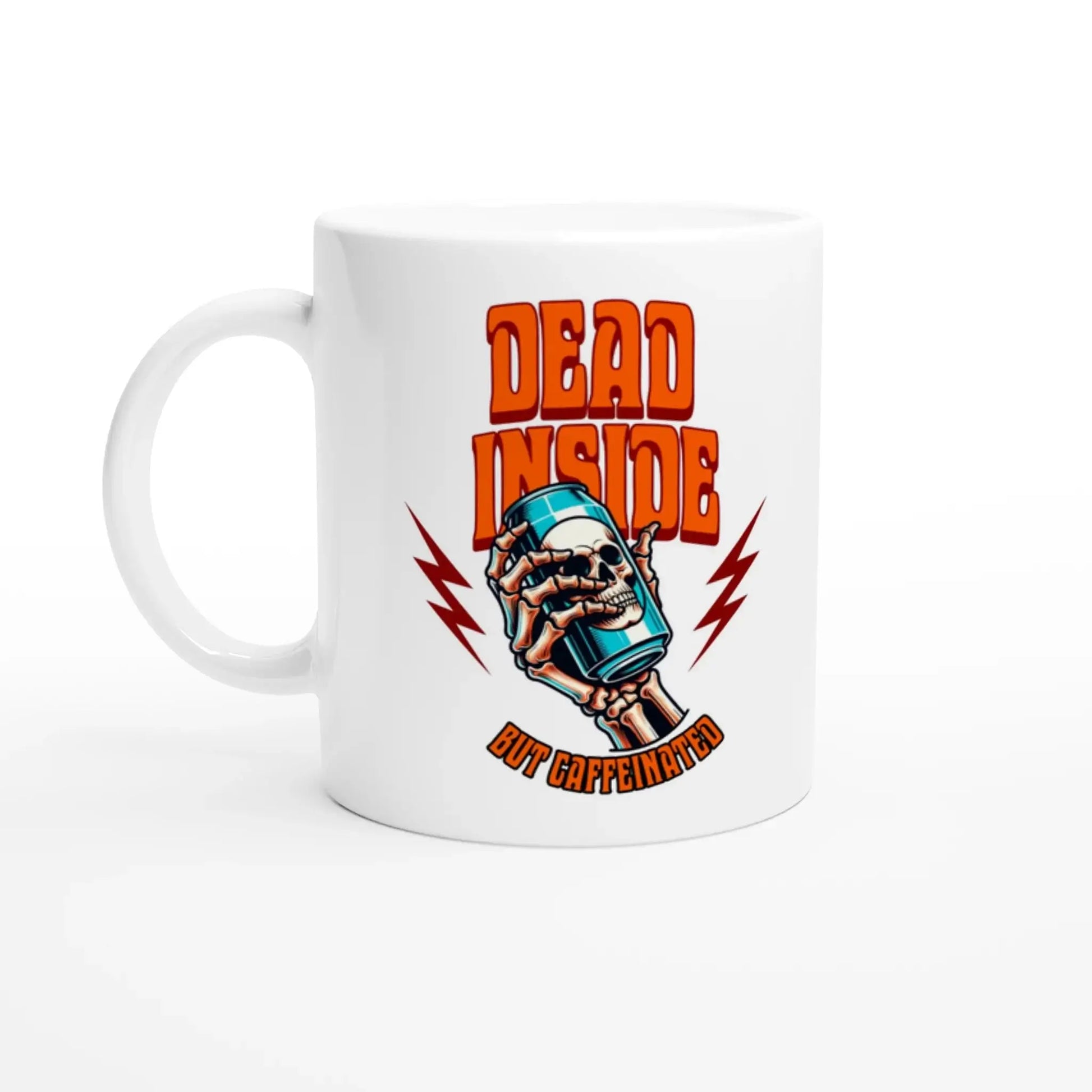 Dead Inside, But Caffeinated Mug - Mood In A Mug