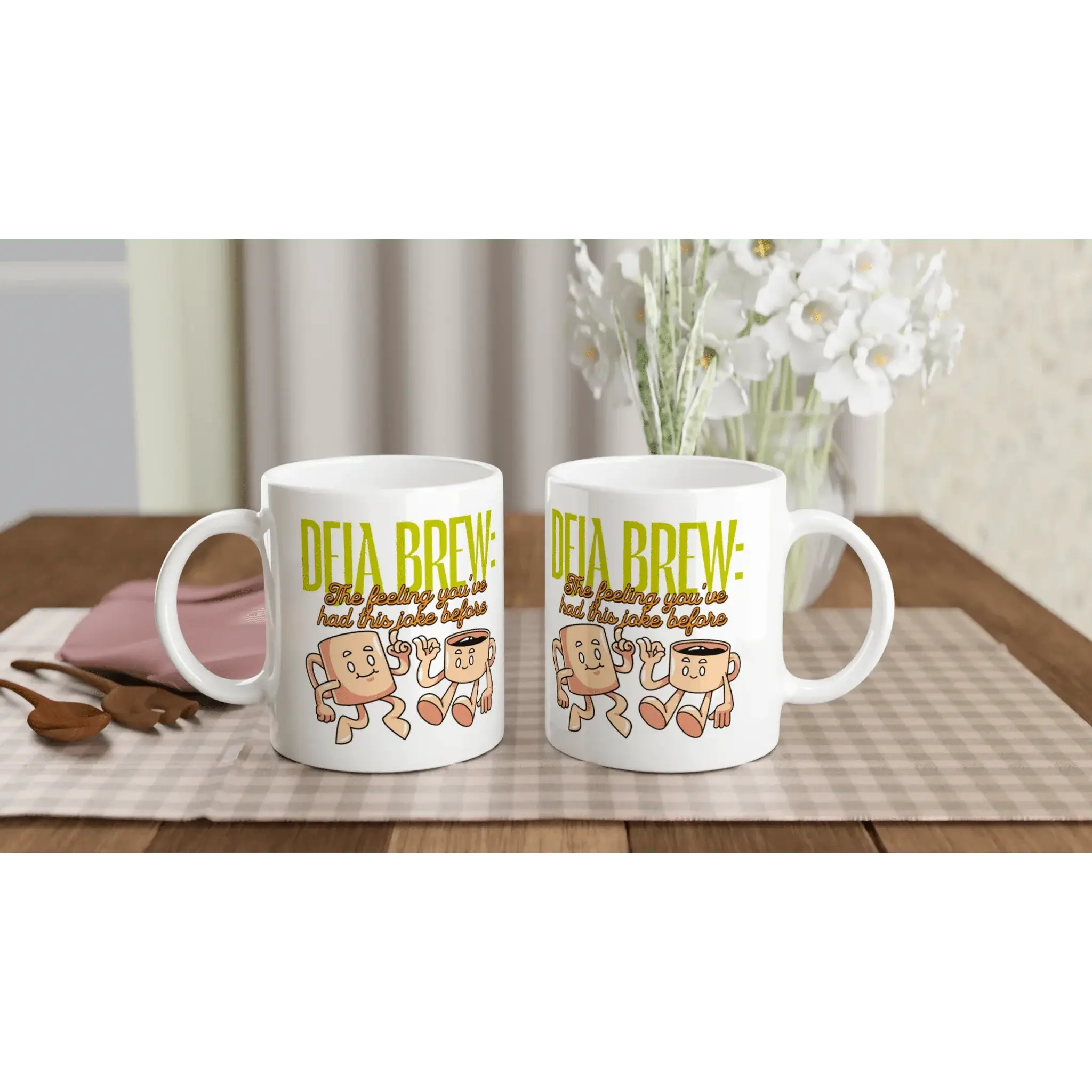 Deja brew The feeling you've had this joke before Mug - Mood In A Mug