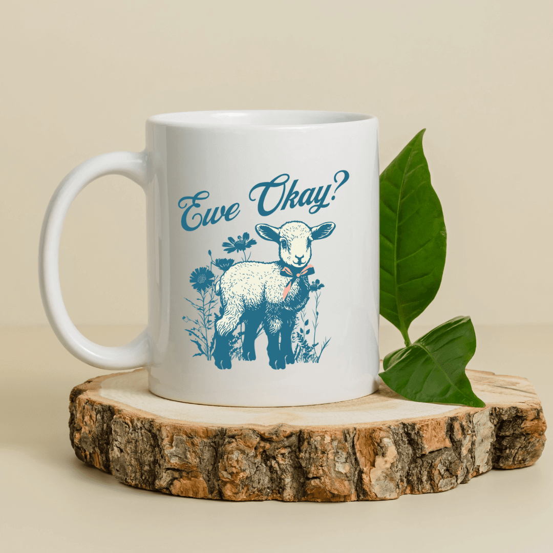 Ewe Okay Mug - Mood In A Mug