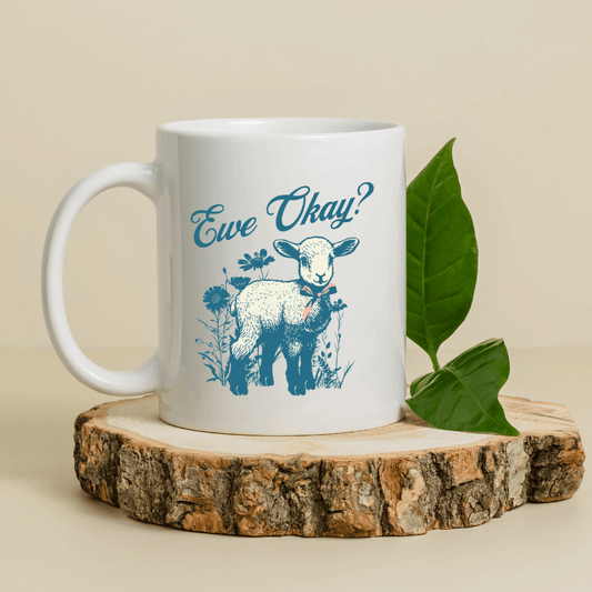 Ewe Okay Mug - Mood In A Mug