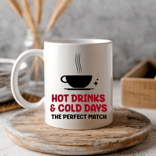 Hot drinks & cold days - the perfect match Mug - Mood In A Mug