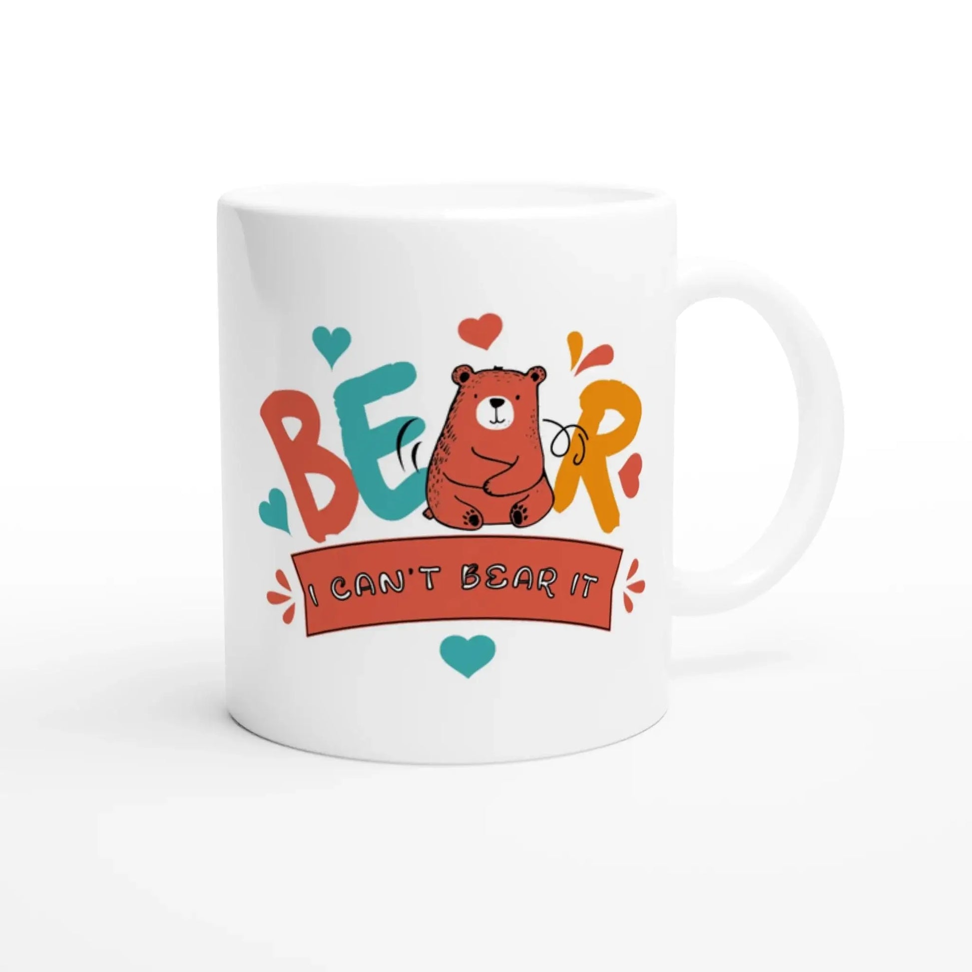 I Can’t Bear It Mug - Mood In A Mug