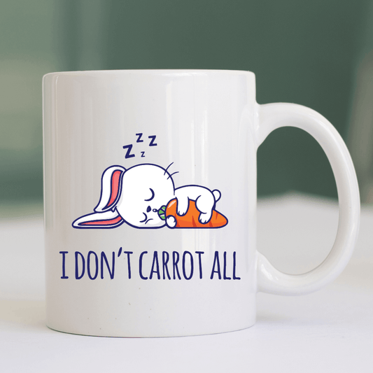 I DON'T CARROT ALL MUG - Mood In A Mug