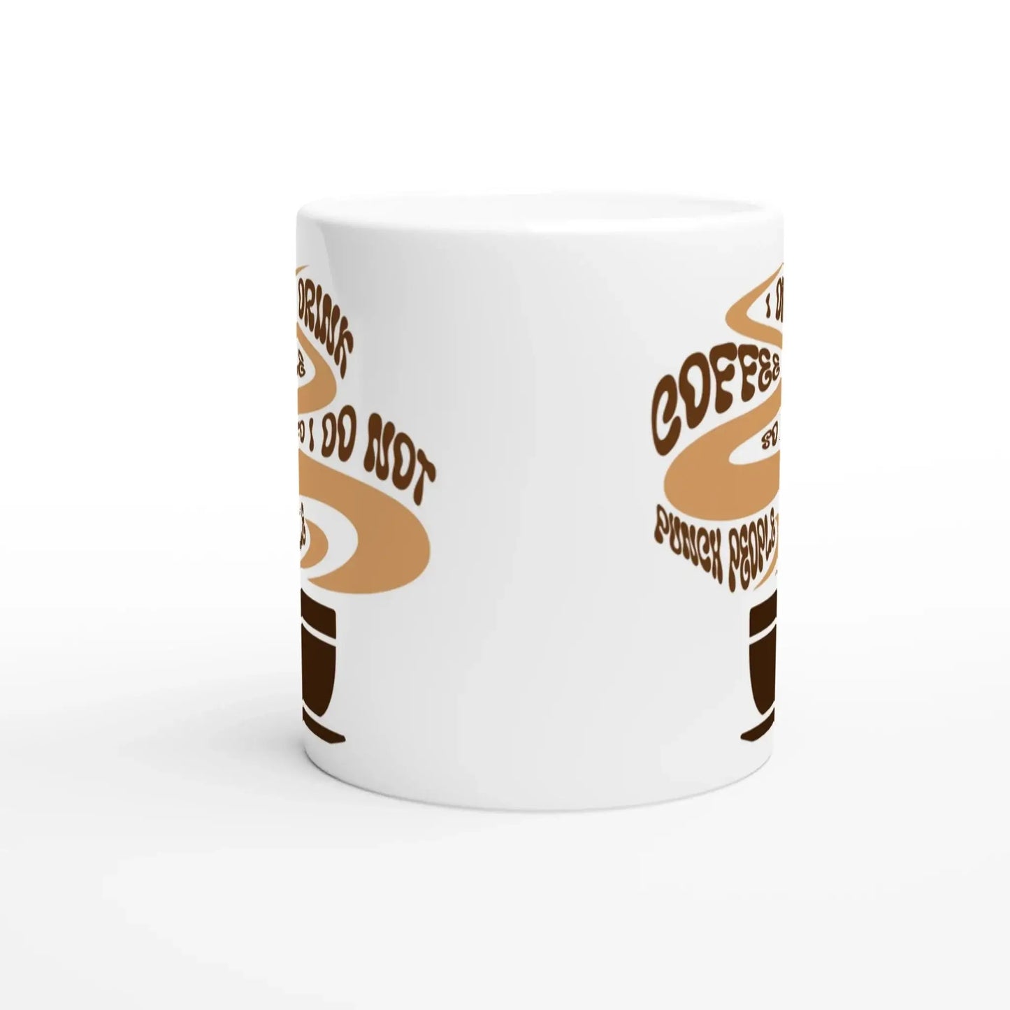 I Drink Coffee So I Don't Punch People Mug - Mood In A Mug