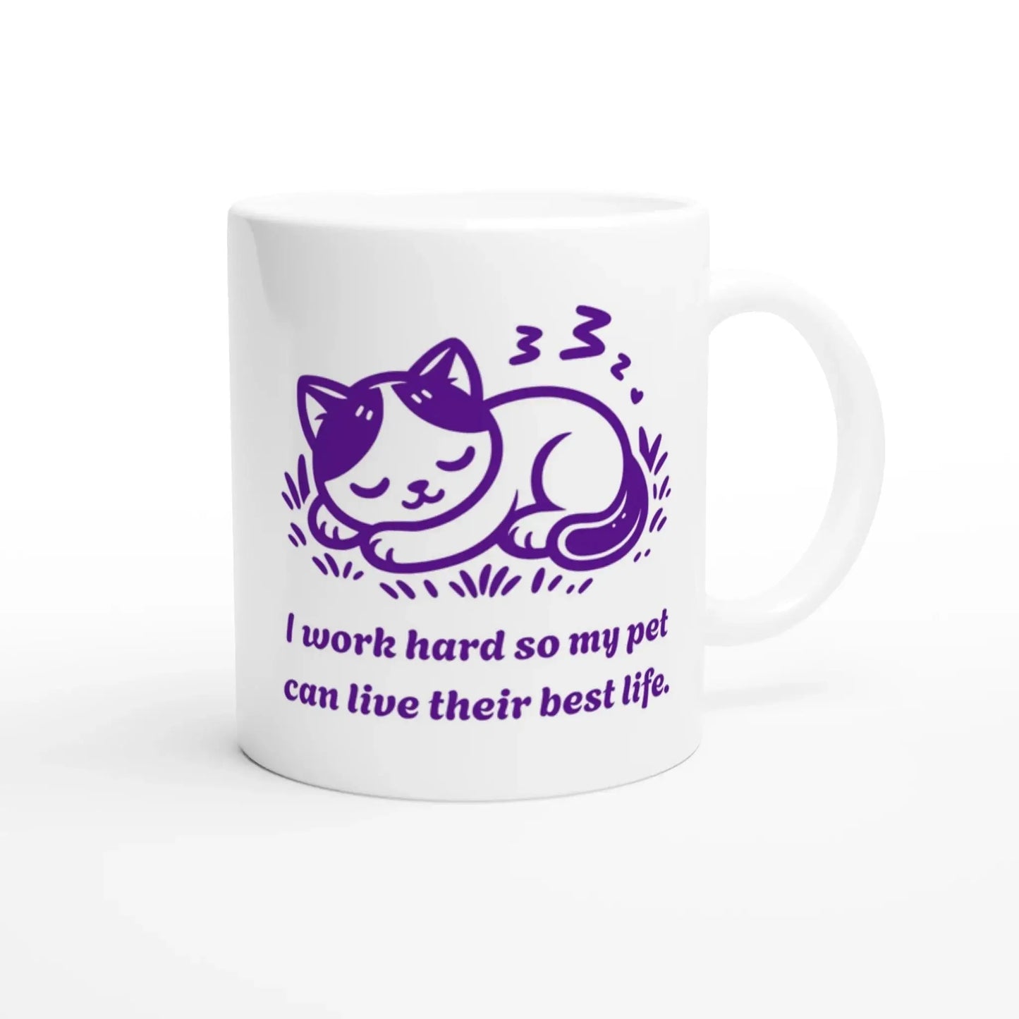 I work hard so my pet can live their best life Mug - Mood In A Mug